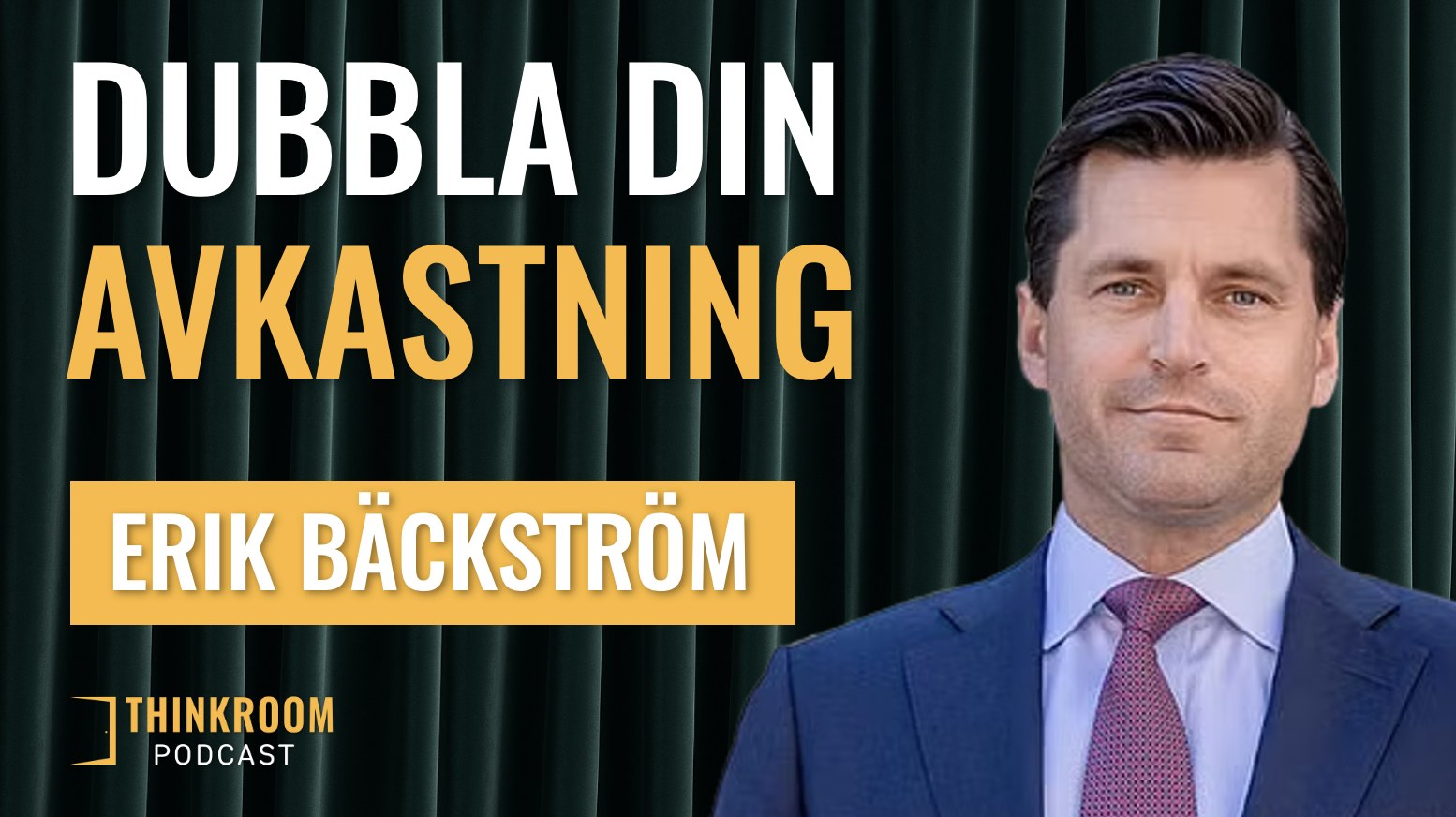 Erik Bäckström on ThinkRoom