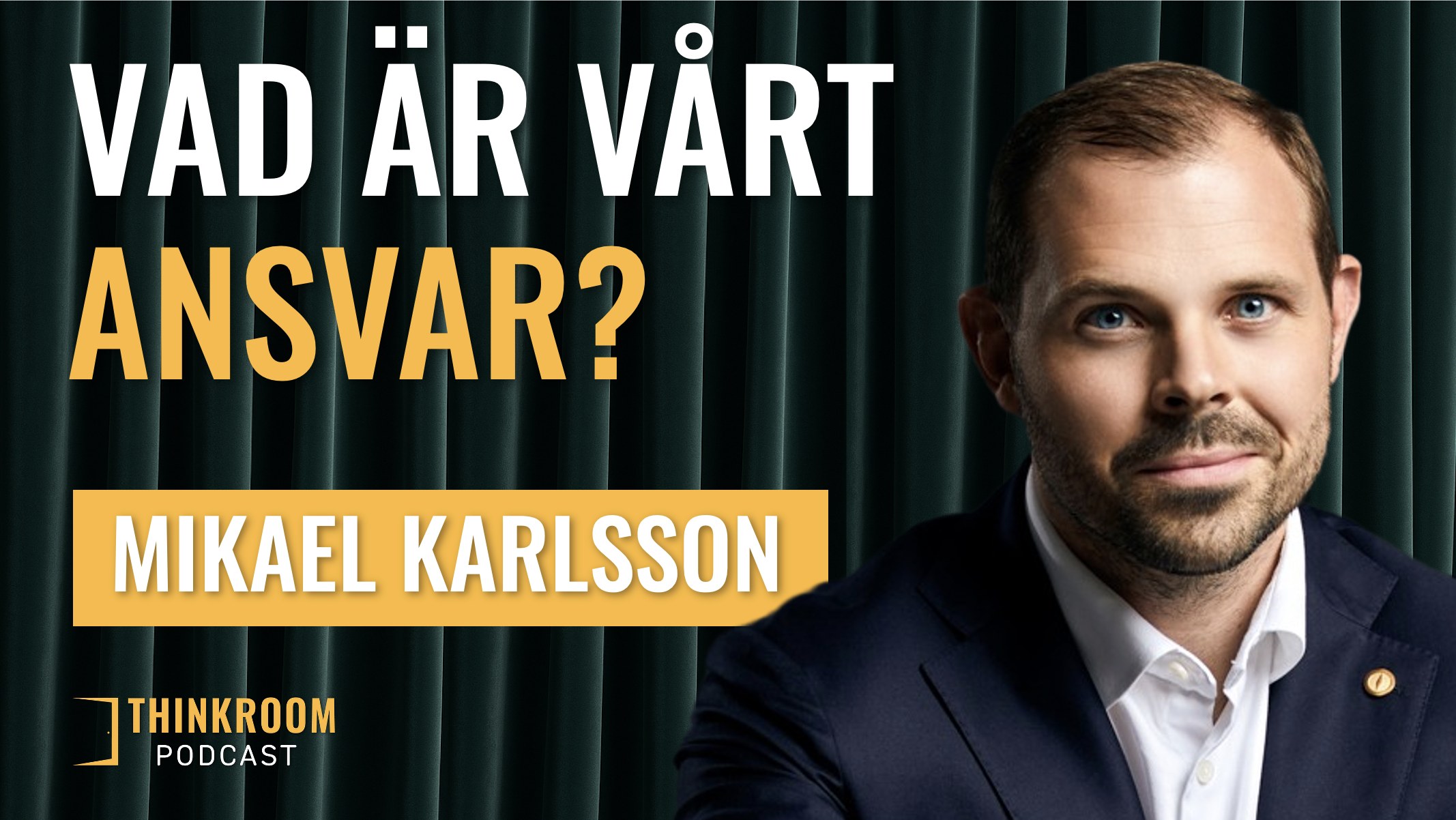 Mikael Karlsson on ThinkRoom